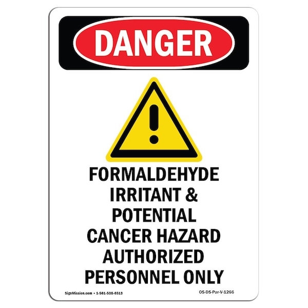 Safety Sign, OSHA Danger, 24" Height, Rigid Plastic, Formaldehyde Irritant, Portrait